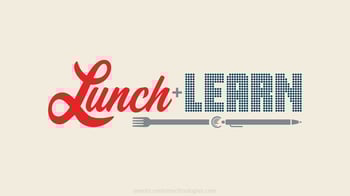 Lunch and Learn!