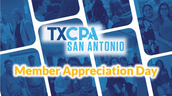 TXCPA San Antonio Member Appreciation Day